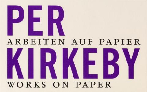 Per Kirkeby - Arbeiten Auf Papier / Works On Paper