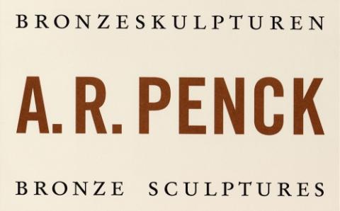A.R. Penck - Bronzeskulpturen - Bronze Sculptures