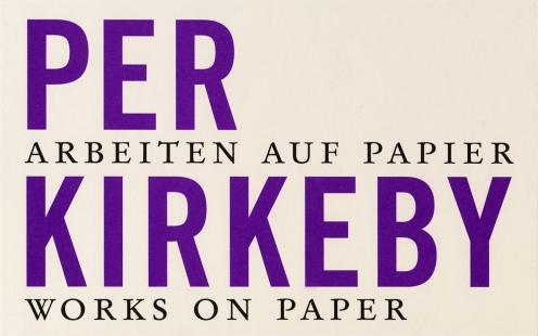 Per Kirkeby - Arbeiten Auf Papier / Works On Paper